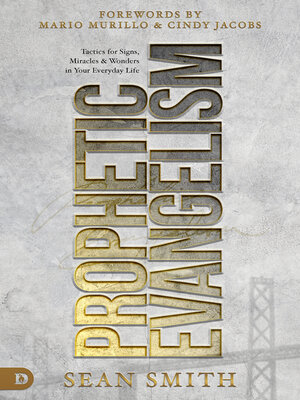 cover image of Prophetic Evangelism (Revised and Updated Edition)